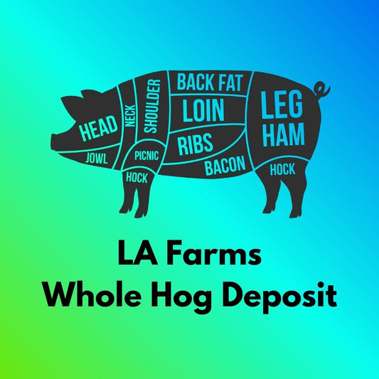 Local Pork from LA Farms Whole Hog Deposit